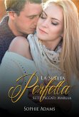 La Scelta Perfetta (eBook, ePUB)