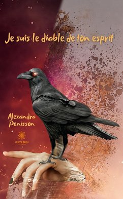 Je suis le diable de ton esprit (eBook, ePUB) - Penisson, Alexandra