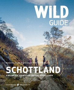 Wild Guide Schottland - Grant, Kimberley;Cooper, David;Gaston, Richard
