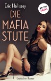 Die Mafia-Stute - oder: Ein Job mit Hindernissen (eBook, ePUB)