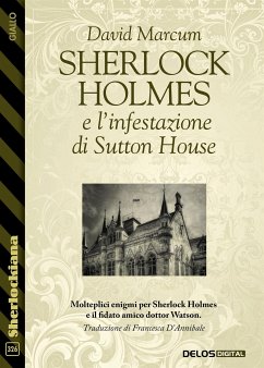 Sherlock Holmes e l'infestazione di Sutton House (eBook, ePUB) - Marcum, David