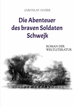 Die Abenteuer des braven Soldaten Schwejk (eBook, ePUB) - Hasek, Jaroslav
