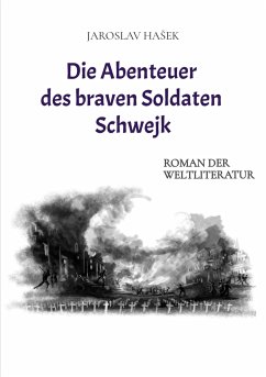 Die Abenteuer des braven Soldaten Schwejk (eBook, ePUB) - Hašek, Jaroslav