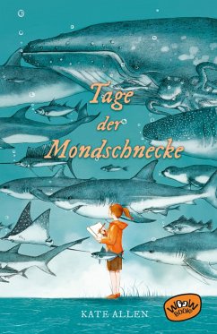 Tage der Mondschnecke - Allen, Kate