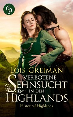 Verbotene Sehnsucht in den Highlands (eBook, ePUB) - Greiman, Lois
