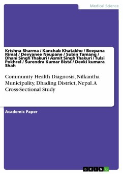 Community Health Diagnosis, Nilkantha Municipality, Dhading District, Nepal. A Cross-Sectional Study (eBook, PDF)
