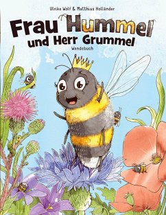 Frau Hummel und Herr Grummel - Wolf, Ulrike