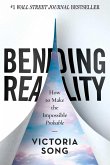 Bending Reality (eBook, ePUB)