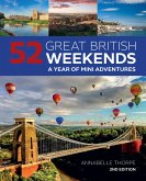 52 Great British Weekends, 2nd Edition (eBook, ePUB)