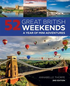 52 Great British Weekends, 2nd Edition (eBook, ePUB) - Thorpe, Annabelle