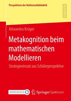 Metakognition beim mathematischen Modellieren - Krüger, Alexandra