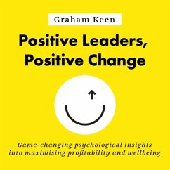 Positive Leaders, Positive Change (MP3-Download) - Keen, Graham