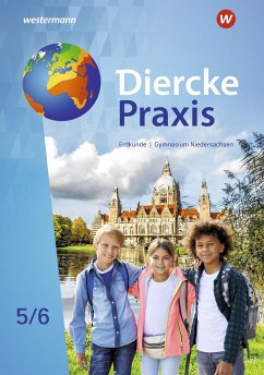 Diercke Praxis SI Erdkunde 5 / 6. Schulbuch - Flammang, Verena;Häusler, Martin;Meyer, Christiane