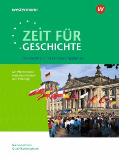 Zeit für Geschichte. Themenband ab dem Zentralabitur 2024. Ausgabe für die Qualifikationsphase in Niedersachsen. - Große Höötmann, Christian;Klöppelt, Utz