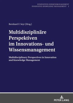 Multidisziplinäre Perspektiven im Innovations- und Wissensmanagement