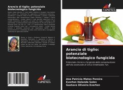 Arancio di tiglio: potenziale biotecnologico fungicida - Pereira, Ana Patrícia Matos;Sales, Everton Holanda;Everton, Gustavo Oliveira