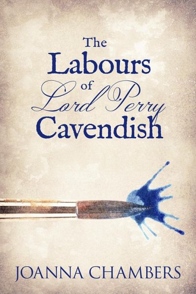 The Labours of Lord Perry Cavendish (Winterbourne, #4) (eBook, ePUB) The Labours of Lord Perry Cavendish (Winterbourne, #4) (eBook, ePUB)