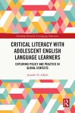 Critical Literacy with Adolescent English Language Learners (eBook, ePUB)