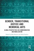 Gender, Transitional Justice and Memorial Arts (eBook, PDF)