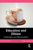 Education and Elitism (eBook, ePUB)