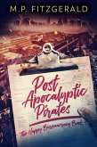 Post-Apocalyptic Pirates (The Happy Bureaucracy, #3) (eBook, ePUB) Post-Apocalyptic Pirates (The Happy Bureaucracy, #3) (eBook, ePUB)