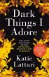 Dark Things I Adore (eBook, ePUB) - Bild 1