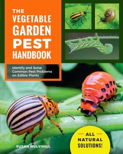 The Vegetable Garden Pest Handbook (eBook, ePUB) - Mulvihill, Susan
