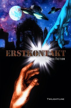 Erstkontakt (eBook, ePUB) - Dörr, Andreas; Knörr, Alexander; Grasl, Monika; Lüdecke, Brigitte; Hemmrich, Isabell; Shepherd, Nob; Jakubetz, Tobias; Klymchuk, Alexander; Frost, Markus