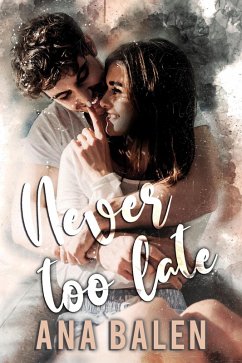 Cover Never Too Late (eBook, ePUB)