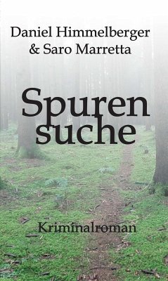 Spurensuche (eBook, ePUB) - Himmelberger, Daniel; Marretta, Saro