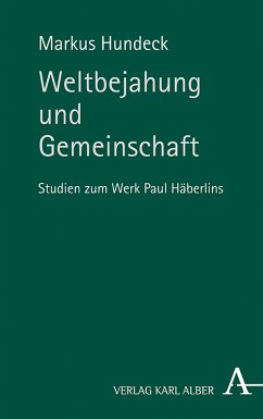 Weltbejahung und Gemeinschaft (eBook, PDF) - Hundeck, Markus