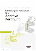 Entwicklung und Konstruktion für die Additive Fertigung (eBook, PDF)