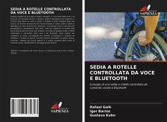 SEDIA A ROTELLE CONTROLLATA DA VOCE E BLUETOOTH - Galli, Rafael;Barros, Igor;Kuhn, Gustavo