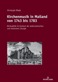 Kirchenmusik in Mailand von 1743 bis 1783 - Riedo, Christoph