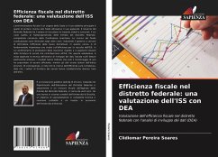 Efficienza fiscale nel distretto federale: una valutazione dell'ISS con DEA - Pereira Soares, Clidiomar