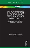 Job Satisfaction of School-Based Speech-Language Pathologists (eBook, ePUB)