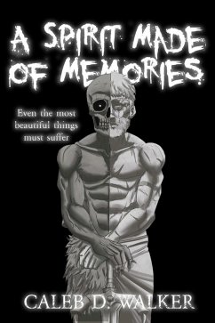 Cover A Spirit Made Of Memories (eBook, ePUB)