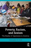 Poverty, Racism, and Sexism (eBook, PDF)