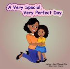 A Very special, Very Perfect Day (eBook, ePUB) A Very special, Very Perfect Day (eBook, ePUB)