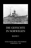 Die Gefechte in Norwegen, Band 1 (eBook, ePUB)