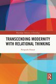 Transcending Modernity with Relational Thinking (eBook, ePUB)