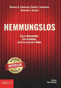 Hemmungslos (eBook, ePUB) - Enkelmann, Nikoklaus B.; Gorjinia, Alexander A.; Enkelmann, Claudia E.