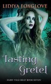 Tasting Gretel (Fairy Tale Heat, #7) (eBook, ePUB)