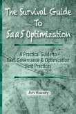 The Survival Guide To SaaS Optimization (eBook, ePUB)