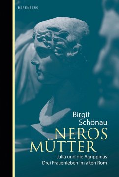 Neros Mütter (eBook, ePUB) - Schönau, Birgit