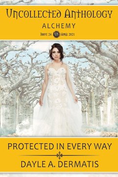 Protected in Every Way (Uncollected Anthology, #24) (eBook, ePUB) - Dermatis, Dayle A.