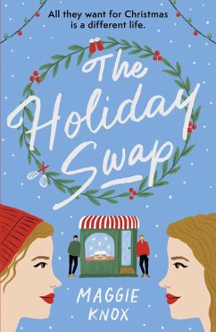 The Holiday Swap (eBook, ePUB) - Knox, Maggie