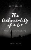 The technicality of a lie (eBook, ePUB)