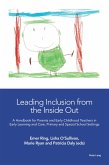 Leading Inclusion from the Inside Out (eBook, ePUB) Leading Inclusion from the Inside Out (eBook, ePUB)