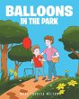 Balloons In The Park (eBook, ePUB) - Bild 1